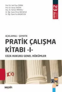 Pratik Çalışma Kitabı I Ceza Hukuku Genel Hükümler Veli Özer Özbek