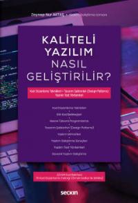 Kaliteli Yazılım Nasıl Geliştirilir? Zeynep Nur Aktaş