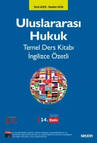 Uluslararası Hukuk Temel Ders Kitabı İngilizce Özetli Yücel Acer