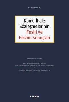 Kamu İhale Sözleşmelerinin Feshi ve Feshin Sonuçları Sercan Gül
