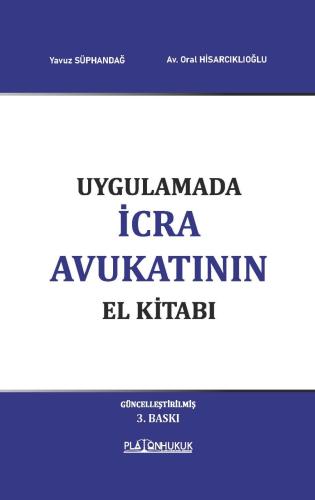 Uygulamada İcra Avukatının El Kitabı Yavuz Süphandağ