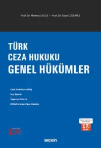 Türk Ceza Hukuku Genel Hükümler İlhan Üzülmez