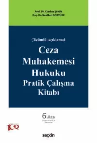 Ceza Muhakemesi Hukuku Pratik Çalışma Kitabı Cumhur Şahin