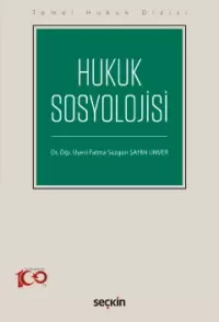 Hukuk Sosyolojisi Fatma Süzgün Şahin Ünver