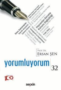 Yorumluyorum – 32 Ersan Şen