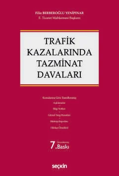 Trafik Kazalarında Tazminat Davaları Filiz Berberoğlu Yenipınar