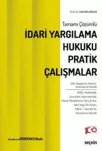 İdari Yargılama Hukuku Pratik Çalışmalar Halil Kalabalık