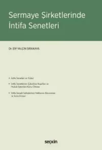 Sermaye Şirketlerinde İntifa Senetleri Elif Yalçın Sırakaya