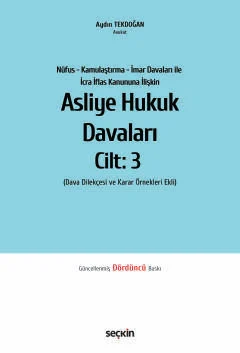 Asliye Hukuk Davaları Cilt 3 Aydın Tekdoğan