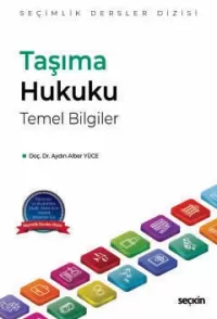 Taşıma Hukuku Temel Bilgiler Aydın Alber Yüce