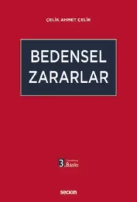 Bedensel Zararlar Çelik Ahmet Çelik