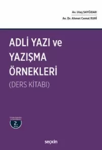 Adli Yazı ve Yazışma Örnekleri (Ders Kitabı) Ulaş Sayğıdar