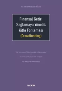 Finansal Getiri Sağlamaya Yönelik Kitle Fonlaması Kübra Muazzez Sözen