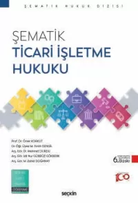 Şematik Ticari İşletme Hukuku Ömer Korkut