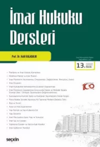 İmar Hukuku Dersleri Halil Kalabalık