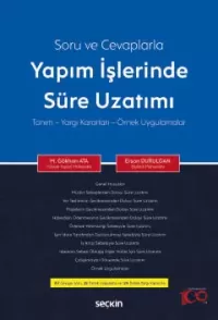 Soru ve Cevaplarla Yapım İşlerinde Süre Uzatımı Ersan Durulgan