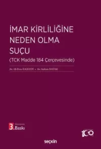 İmar Kirliliğine Neden Olma Suçu Ali Rıza İlgezdi