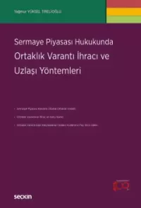 Sermaye Piyasası Hukukunda Ortaklık Varantı İhracı ve Uzlaşı Yöntemler