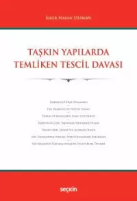 Taşkın Yapılarda Temliken Tescil Davası İlker Hasan Duman