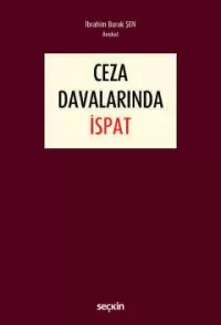 Ceza Davalarında İspat İbrahim Burak Şen