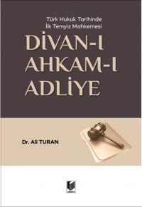 Divan-ı Ahkam-ı Adliye Ali Turan