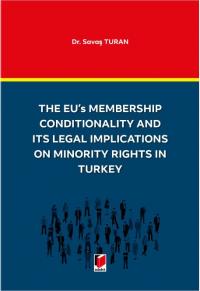 The EU's Membership Conditionality and ITS Legal Implications on Minor