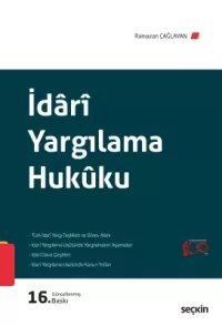 İdari Yargılama Hukuku Ramazan Çağlayan