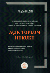 Açık Toplum Hukuku Akgün Bilgin