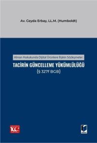 Alman Hukukunda Dijital Ürünlere İlişkin Sözleşmeler Tacirin Güncellem