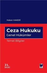 Ceza Hukuku Genel Hükümler Temel Bilgiler Hakan Hakeri