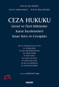 Ceza Hukuku Genel ve Özel Hükümler Karar İncelemeleri Sınav Soru ve Ce