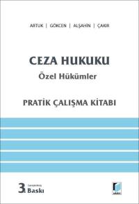 Ceza Hukuku Özel Hükümler Pratik Çalışma Kitabı Mehmet Emin Artuk