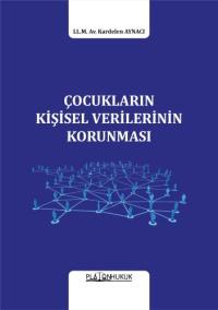 Çocukların Kişisel Verilerinin Korunması Kardelen AYNACI