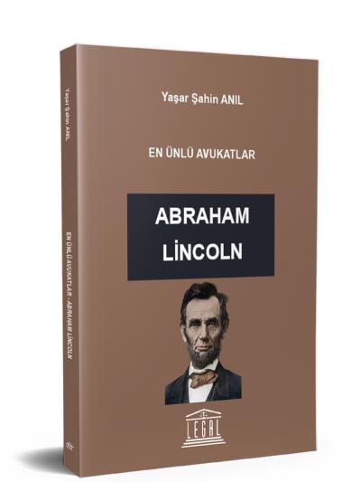 En Ünlü Avukatlar - Abraham Lincoln Yaşar Şahin Anıl