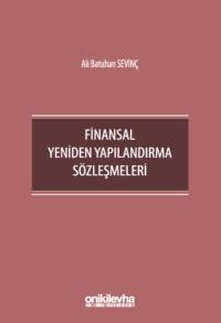 Finansal Yeniden Yapılandırma Sözleşmeleri Ali Batuhan Sevinç