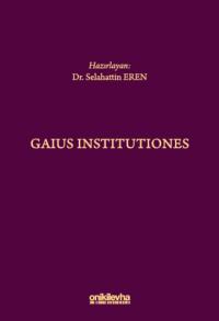 Gaius Institutiones Selahattin Eren