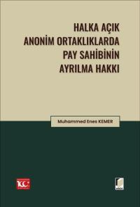 Halka Açık Anonim Ortaklıklarda Pay Sahibinin Ayrılma Hakkı Muhammet E