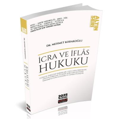 İcra ve İflas Hukuku Konu Anlatımı Mehmet Kodakoğlu