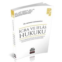 İcra ve İflas Hukuku Konu Anlatımı Mehmet Kodakoğlu