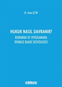 Hukuk Nasıl Davranır? Seren Çetin