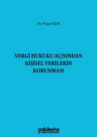 Vergi Hukuku Açısından Kişisel Verilerin Korunması Pınar Nur