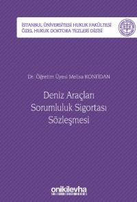 Deniz Araçları Sorumluluk Sigortası Sözleşmesi Melisa Konfidan