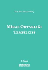 Miras Ortaklığı Temsilcisi Murat Oruç