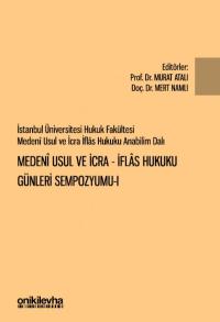 İstanbul Üniversitesi Hukuk Fakültesi Medeni Usul ve İcra-İflas Hukuku