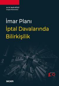 İmar Planı İptal Davalarında Bilirkişilik Nezih Sütçü