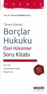 THEMIS Borçlar Hukuku Özel Hükümler Soru Kitabı Tolunay Ozanemre Yayla