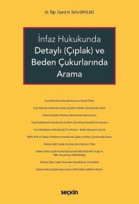 İnfaz Hukukunda Detaylı (Çıplak) ve Beden Çukurlarında Arama H. Sefa E