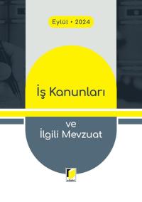 İş Kanunları ve İlgili Mevzuat Gürsel Yalvaç