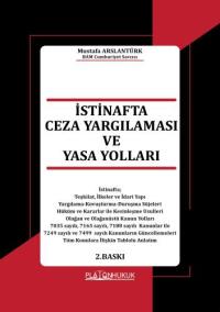 İstinafta Ceza Yargılaması Ve Yasa Yolları Mustafa Arslantürk