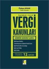 Kaynakçalı - Güncel Vergi Kanunları Özkan Aykar